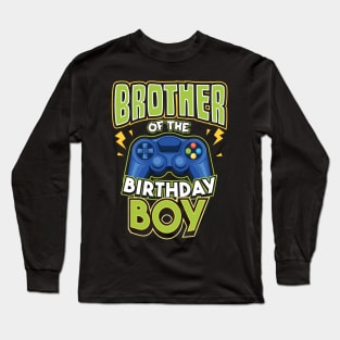 Brother of the Birthday Boy Matching Video Gamer Long Sleeve T-Shirt